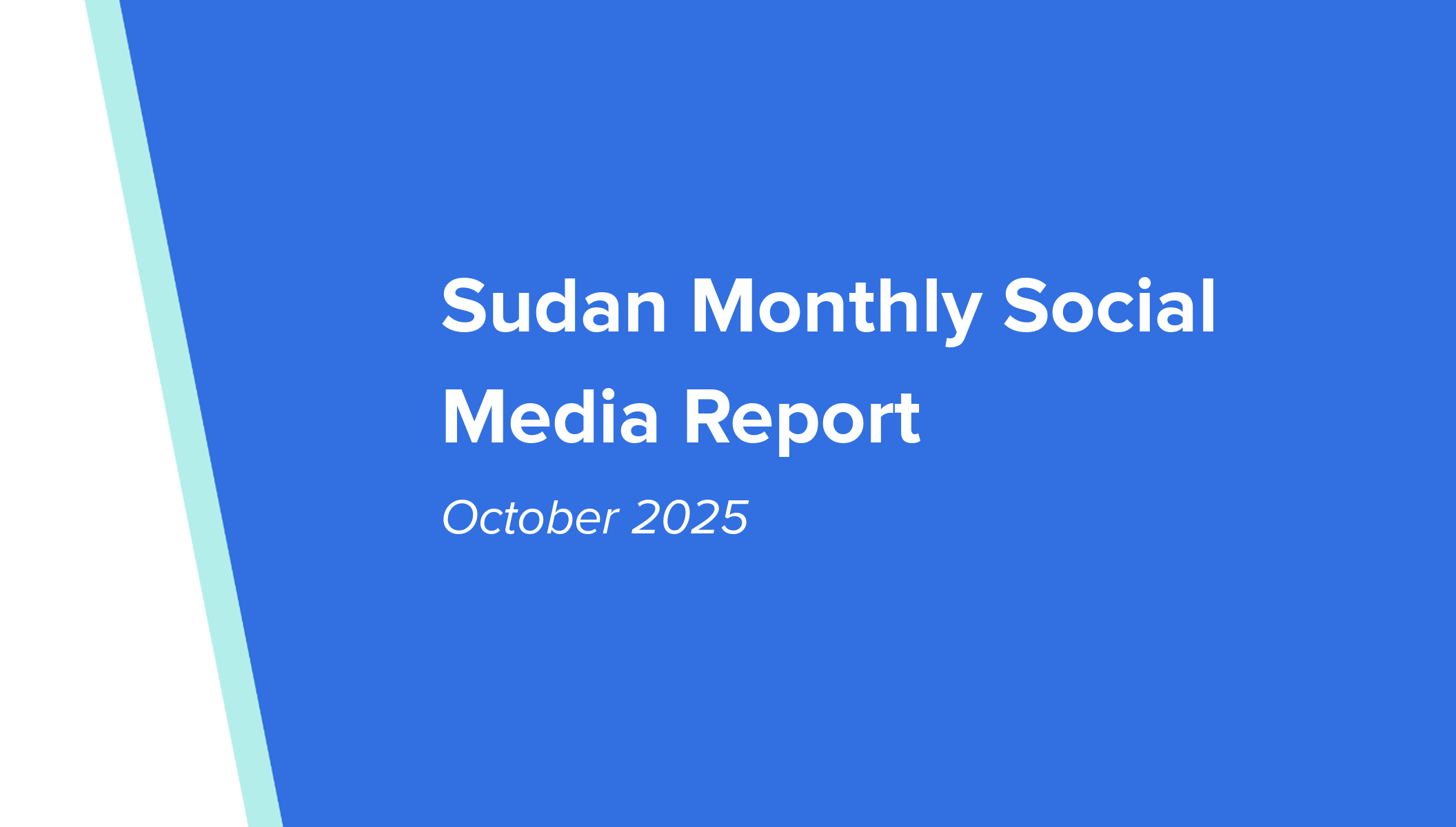 Sudan Social Media Listening monthly report (October 2025)